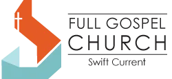 Full Gospel Church, Swift Current